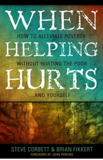 Book Review: When Helping Hurts